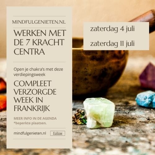 werken met chakra verdieping week | GiteLaGrange | Mindfulgenieten
